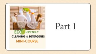 Eco-friendly Cleaning & Detergents. PART 1